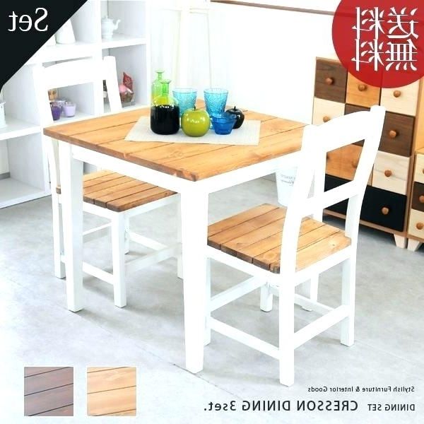 2 Person Dining Set 4 Person Dining Table Two Person Kitchen Table 2 Inside Well Liked Two Person Dining Tables (Photo 8 of 20)